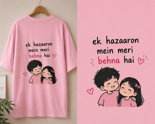 "Ek Hazaaron Mein Meri Behna Hai” Oversized T-Shirt | Raksha Bandhan Gift