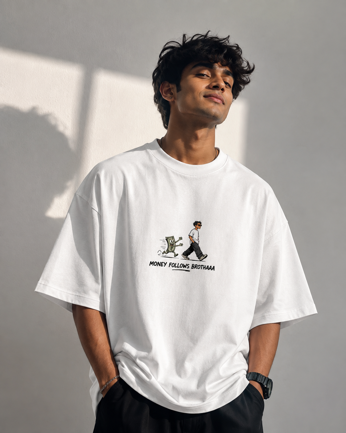 MONEY FOLLOWS BROTHAAA — Oversized Graphic T-Shirt